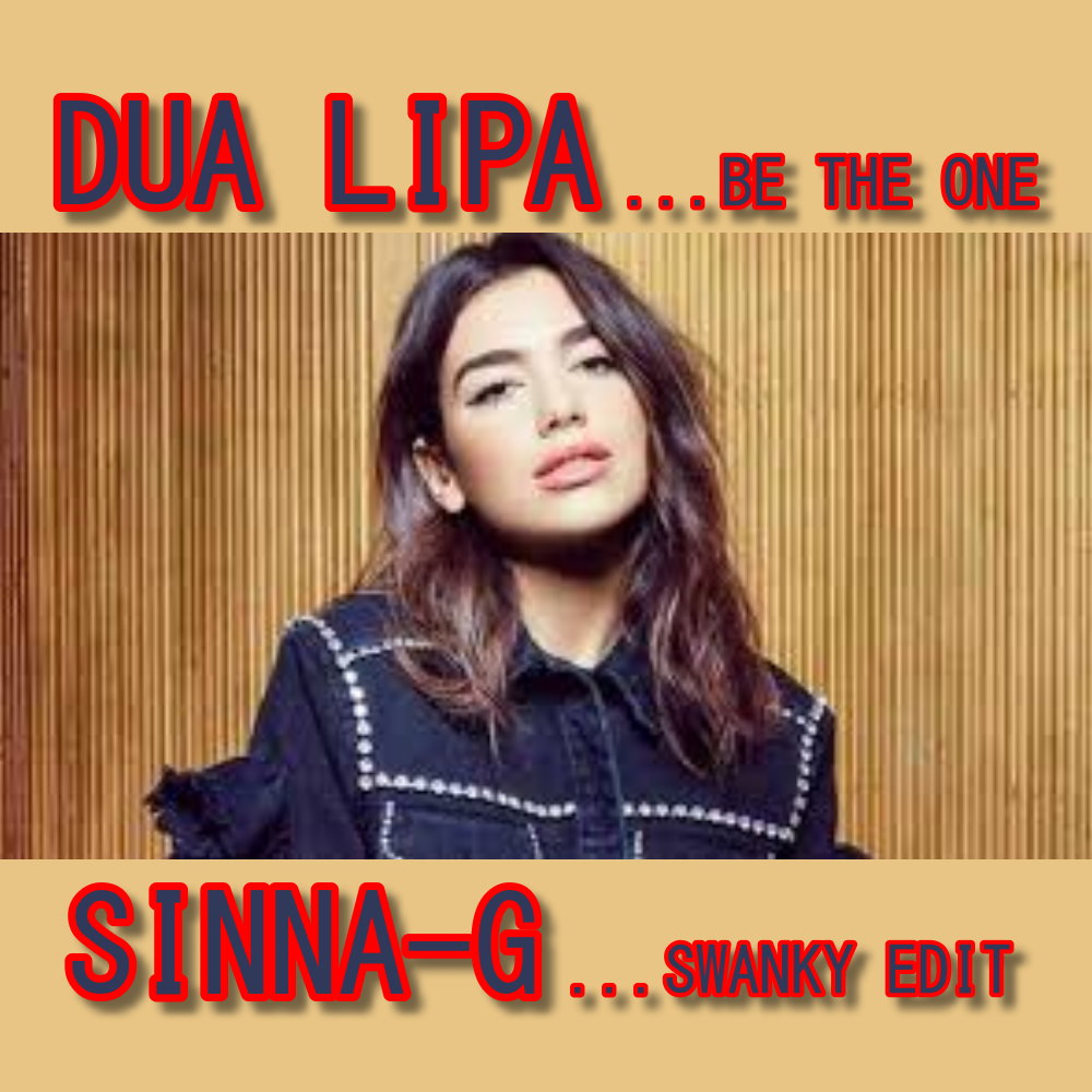 Dua Lipa - Swanky Edit